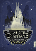 Cité diaphane (La)